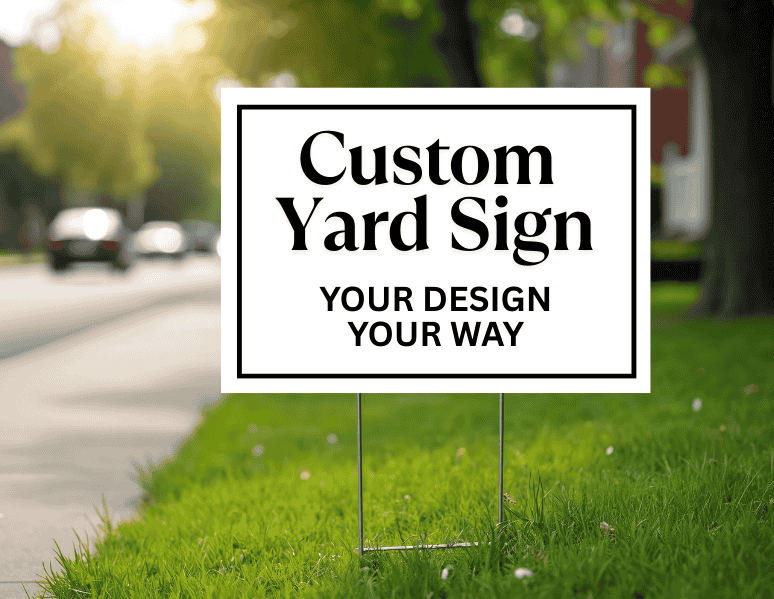 2 Custom Yard Signs
